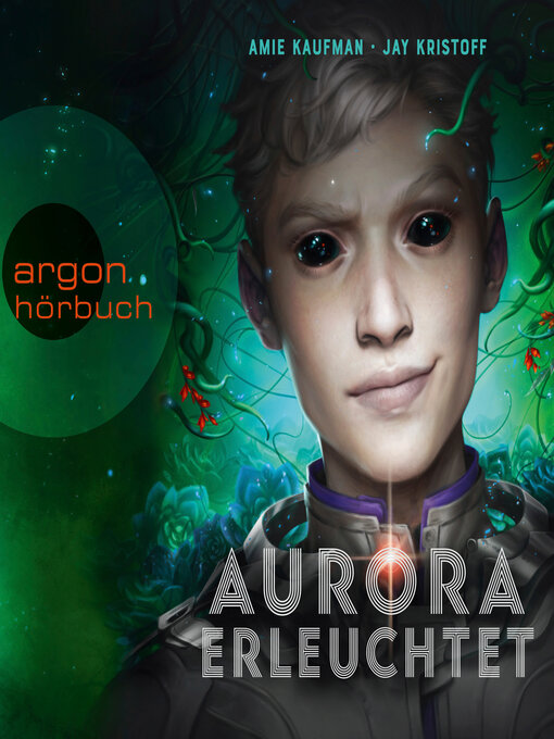 Title details for Aurora erleuchtet--Aurora Rising, Band 3 (Ungekürzte Lesung) by Amie Kaufman - Available
